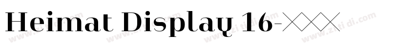 Heimat Display 16字体转换 Heimat Display 16字体转换